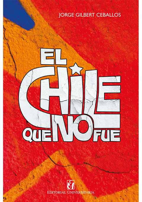 El Chile que no fue - Jorge Gilbert Ceballos