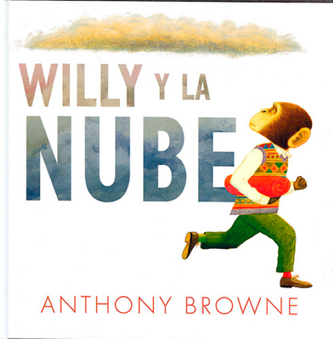 Willy y la Nube - Anthony Browne