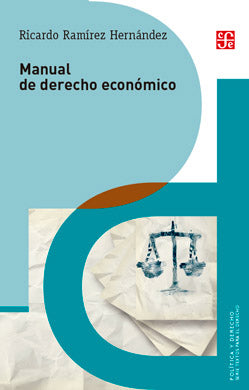 Manual de Derecho Economico -  Ricardo Ramirez Hernandez