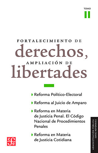 ortalecimiento de Derechos, Ampliación de Libertades. Tomo II