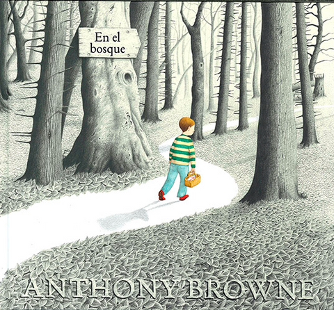 En el bosque - Anthony Browne