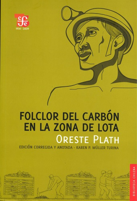 Folclor del carbón en la zona de Lota - Oreste Plath