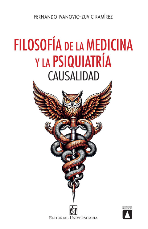 Filosofia de la medicina y la psiquiatria causalidad - Fernando Ivanovic-Zuvic Ramirez