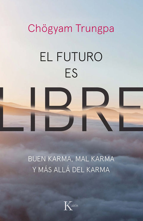 El futuro es libre - Chogyam Trungpa