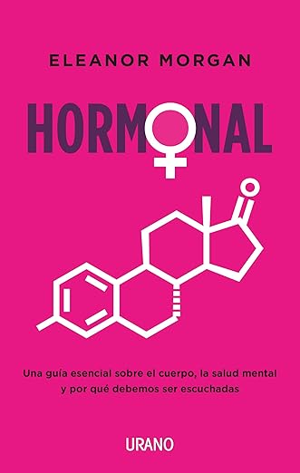 Hormonal - Eleanor Morgan