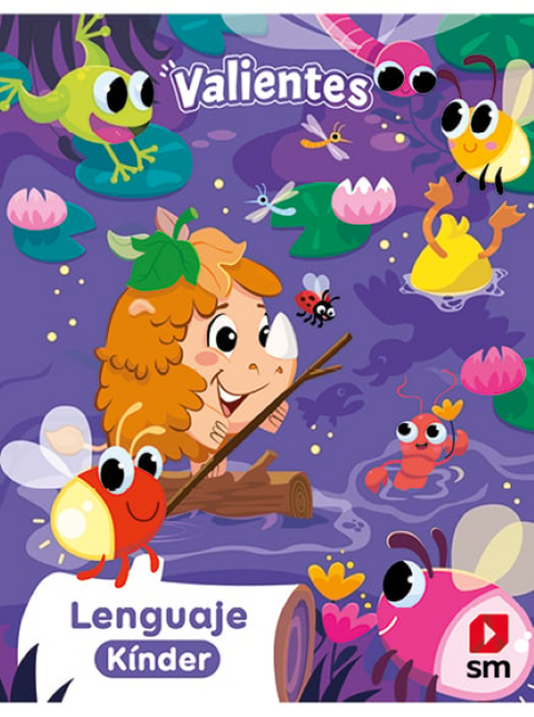 Lenguaje Kinder - Valientes SM