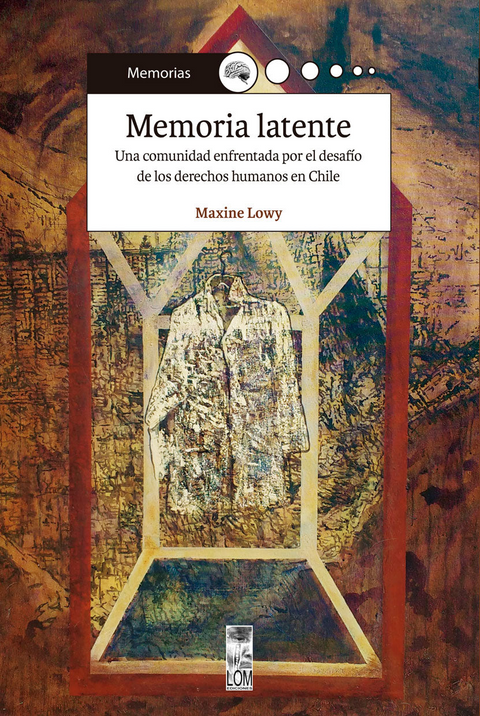 Memoria latente - Maxine Lowy