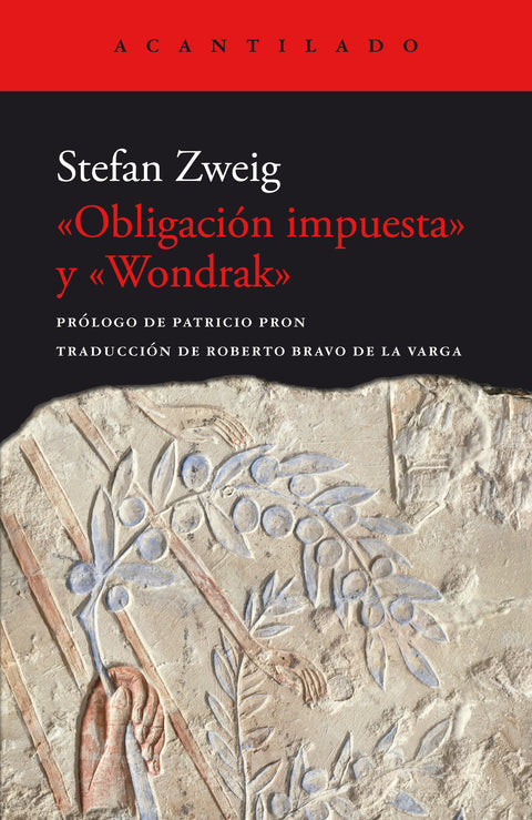 Obligación impuesta y Wondrak - Stefan Zweig