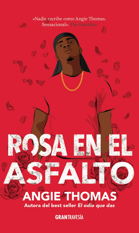 Rosa en el Asfalto - Angie Thomas