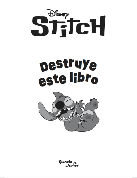 Stitch. Destroza este libro - Disney