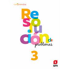 Resolución de problemas 3 - 3ro Básico - SM Competencias