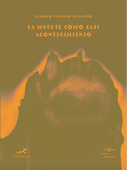 La muerte como casi acontecimiento - Eduardo Viveiros