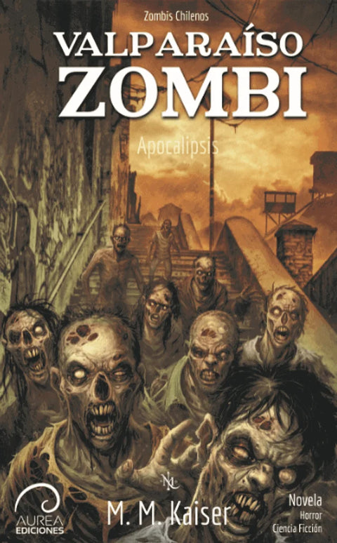 Valparaiso Zombi - M.M. Kaiser