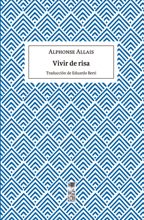 Vivir de risa - Alphonse Allais