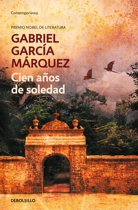 Cien años de soledad  - Gabriel Garcia Marquez