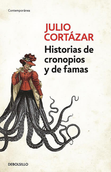 Historias de Cronopios y Famas - Julio Cortazar