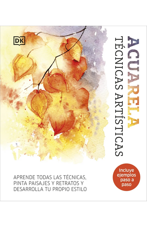 Acuarela. Técnicas artísticas - DK