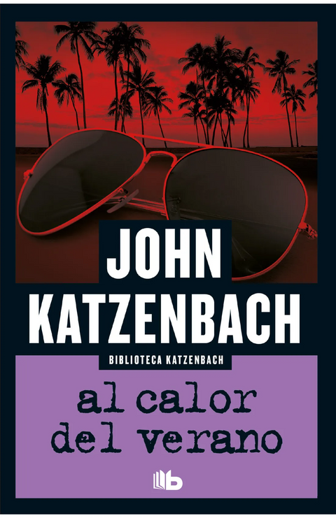 Al calor del verano - John Katzenbach