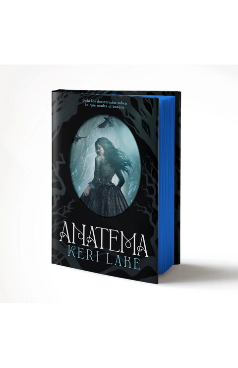 Anatema (El Bosque Voraz 1) - Keri Lake