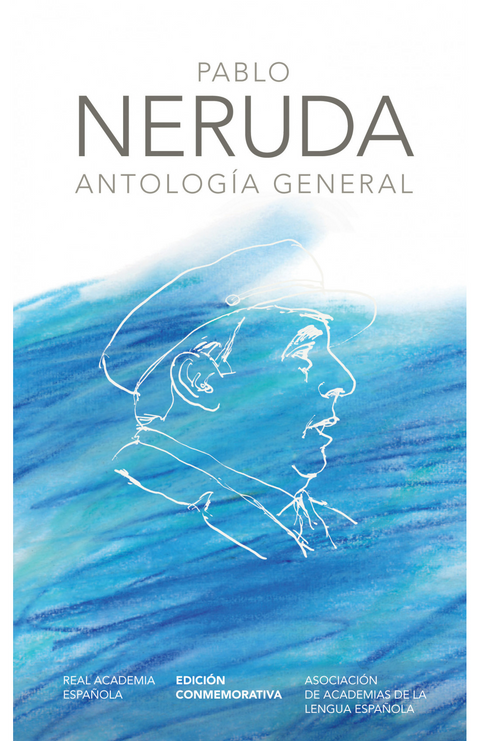 Antología general - Pablo Neruda