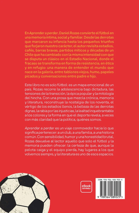 Aprender a perder.Fútbol, infancia y memoria  - Daniel Rozas