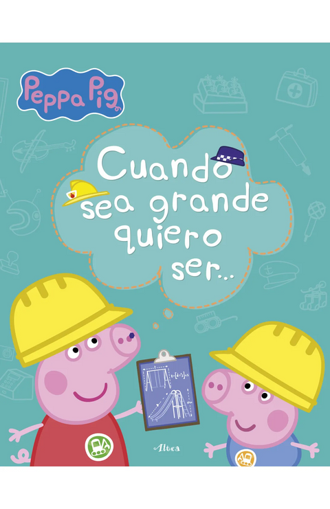 Aprendo con Peppa. Cuando sea mayor quiero ser - eOne