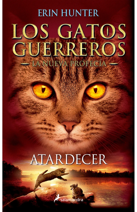 Atardecer (Los Gatos Guerreros | La Nueva Profecía 6) - Erin Hunter