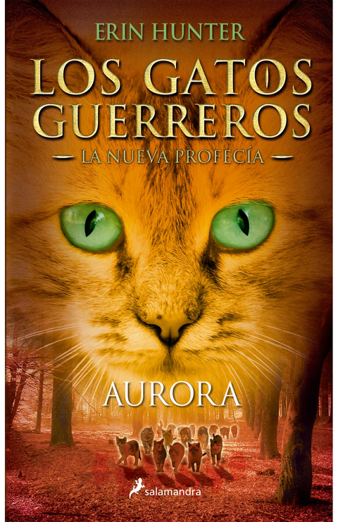 Aurora (Los Gatos Guerreros | La Nueva Profecía 3) - Erin Hunter