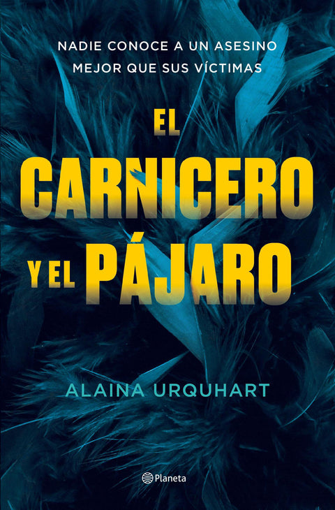 El Carnicero Y El Pajaro - Alaina Urquhart