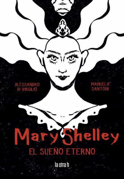 Mary Shelley  - Alessandro Di Virgilio