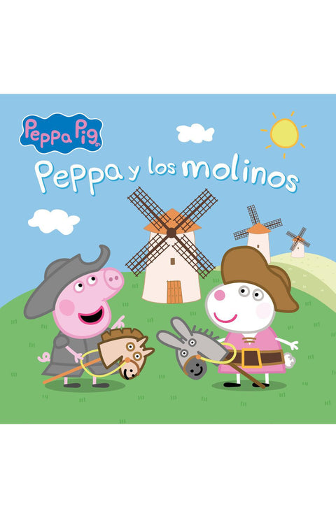 Peppa Pig. Un cuento. Peppa y los molinos - eOne, Hasbro