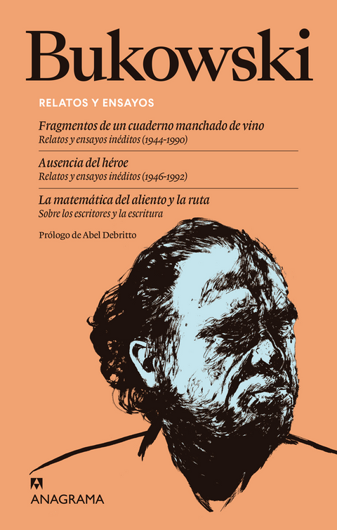 Relatos y ensayos - Charles Bukowski