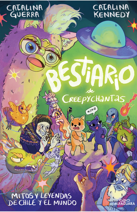 Bestiario de Creepychantas - Catalina Kennedy y Catalina Guerra Fuenzalida