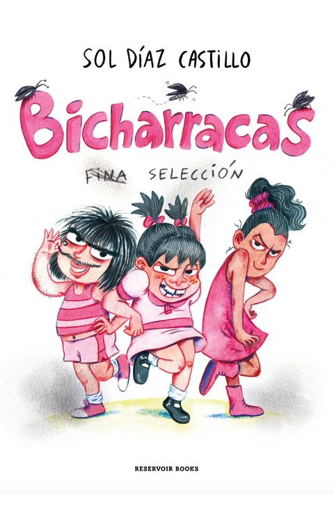 Bicharracas. Fina selección - Sol Díaz