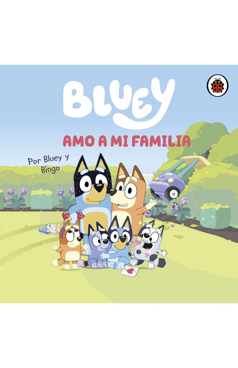 Bluey amo a mi familia - Bluey