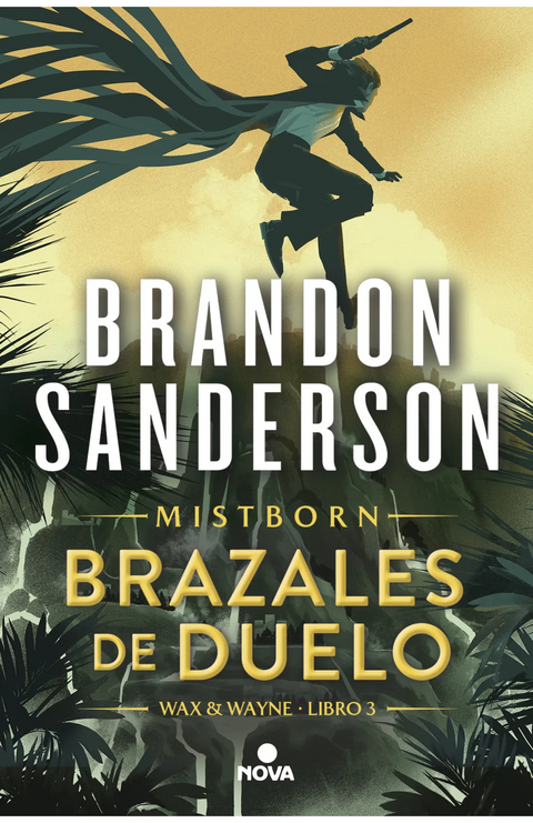 Brazales de Duelo (Wax & Wayne 3) - Brandon Sanderson