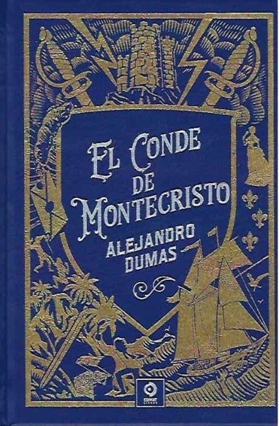 El conde de montecristo - Alejandro Dumas