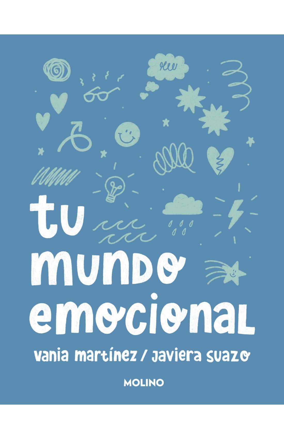 Tu mundo emocional - Vania Martínez, Javiera Suazo