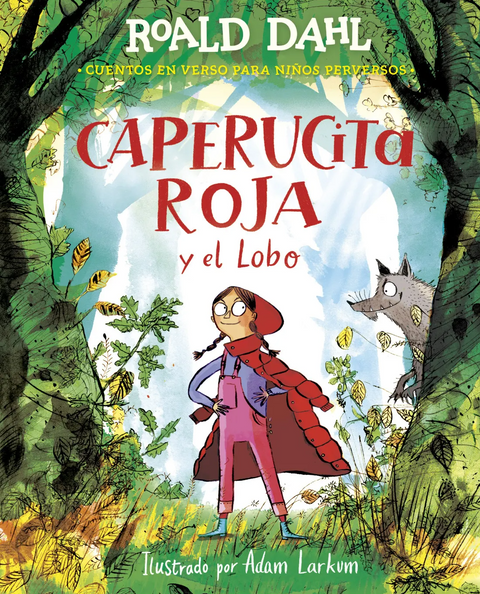 Caperucita roja y el lobo - Roald Dahl