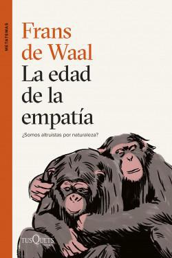 La edad de la empatía - Frans de Waal