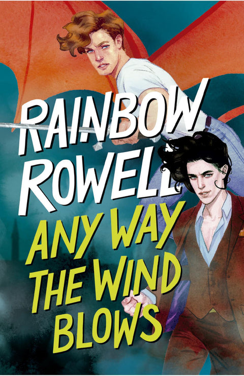 Any Way The Wind Blows (Simon Snow #3)  - Rainbow Rowell