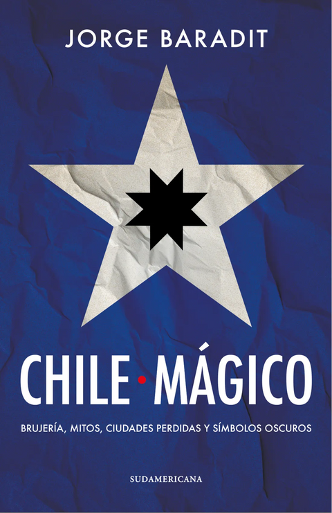 Chile mágico - Jorge Baradit Morales