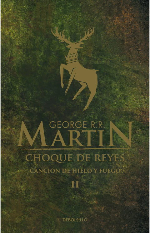 Choque de Reyes (Cancion de hielo y fuego 2) Tapa Dura - George R.R. Martin