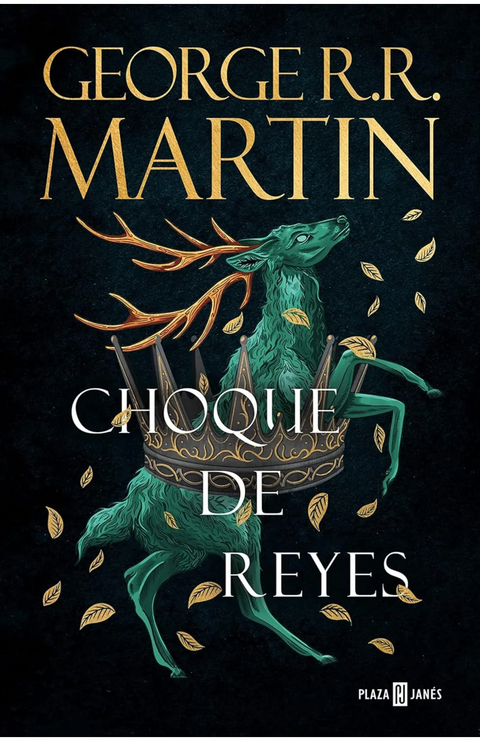 Choque de reyes (Canción de Hielo y Fuego 2) - George R.R. Martin