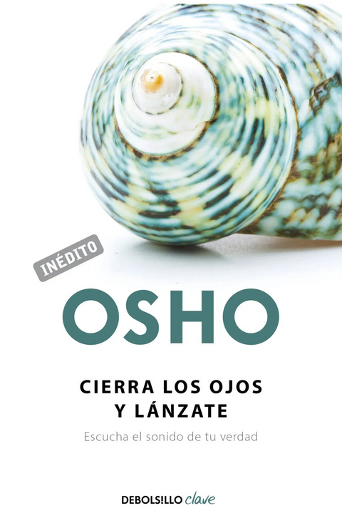 Cierra los ojos y lánzate - Osho