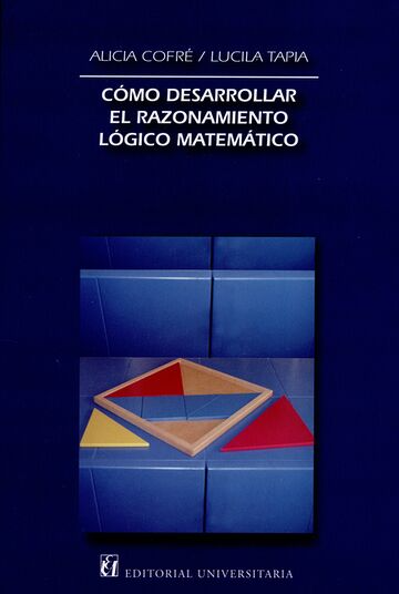 Como desarrollar el razonamiento logico matematico - Alicia Cofre y Lucila Tapia