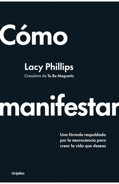 Como manifestar - Lacy Phillips