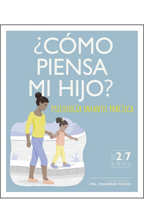 ¿Cómo piensa mi hijo? - Dra. Angharad Rudkin