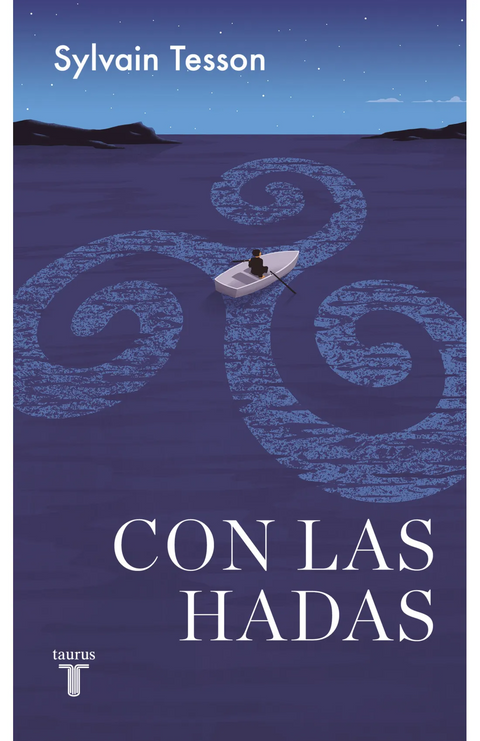 Con las hadas - Sylvain Tesson