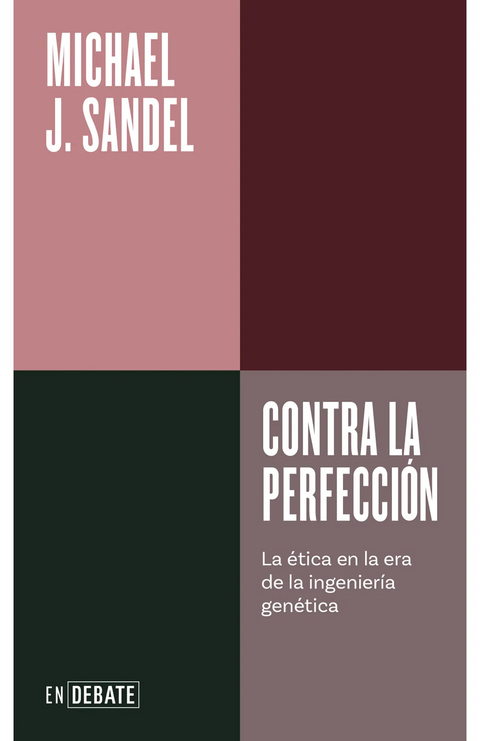 Contra la perfección - Michael J.Sandel